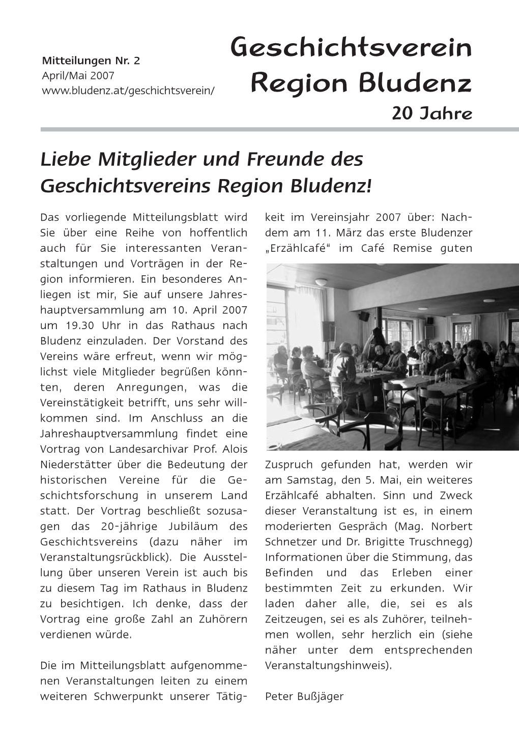 Geschichtsverein Region Bludenz T 05574/511-30010 Obmann Univ.-Doz