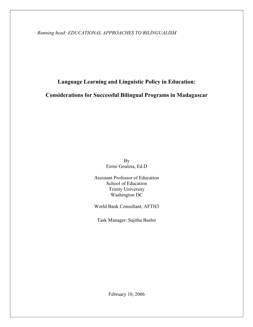 Language Learning and Linguistic Policy in Education