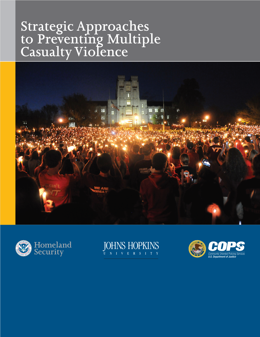 Report on the National Summit on Multiple Casualty Shootings