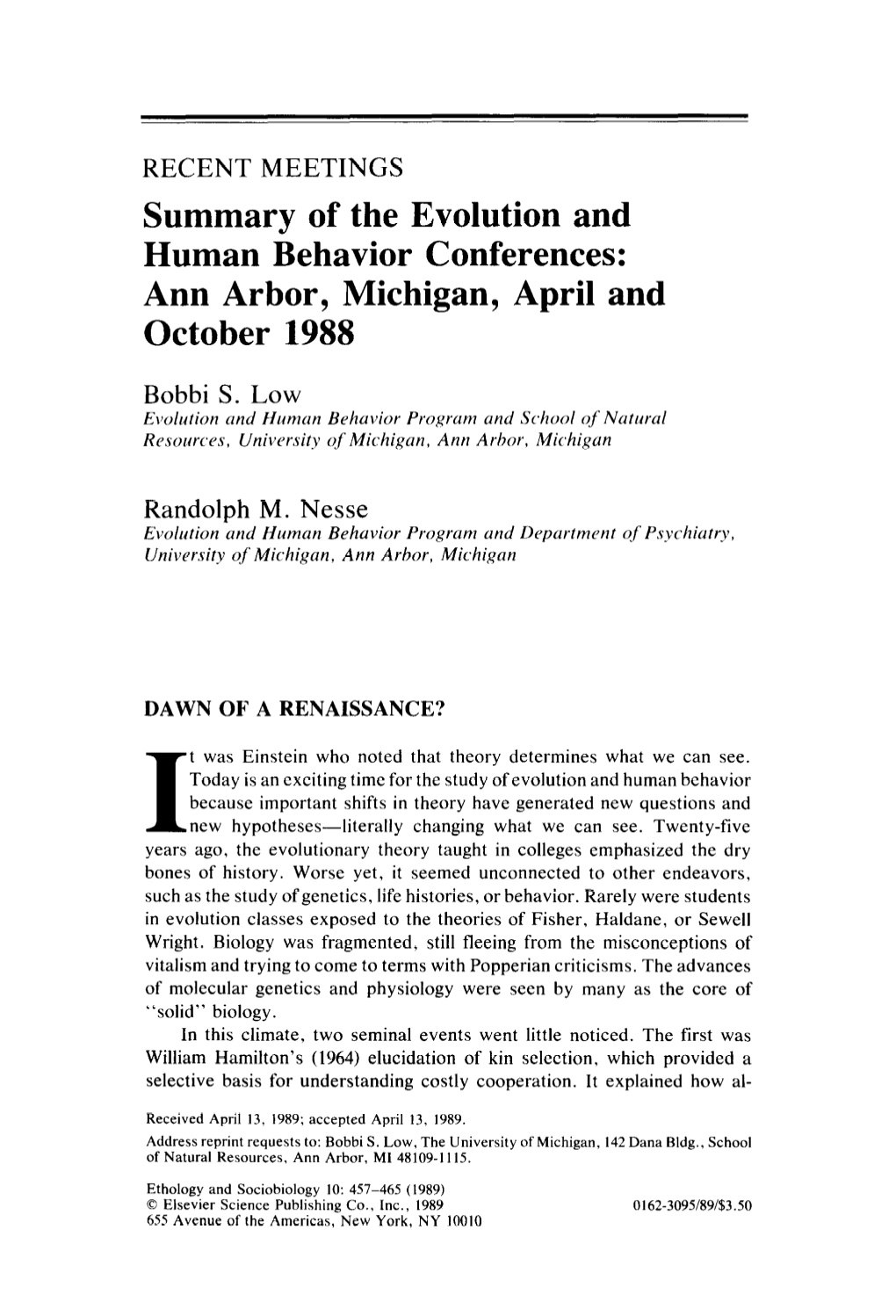 Summary of the Evolution and Human Behavior Conferences: Ann Arbor, Michigan, April and October 1988