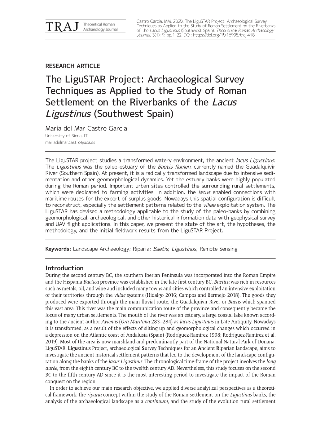 Archaeological Survey Techniques As Applied to the Study of Roman Settlement on the Riverbanks of the Lacus Ligustinus (Southwest Spain)