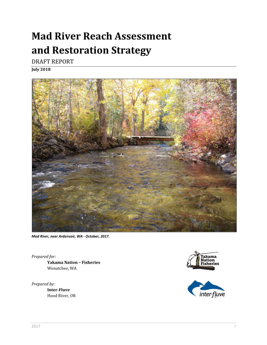 Mad River Reach Assessment and Restoration Strategy DRAFT REPORT July 2018