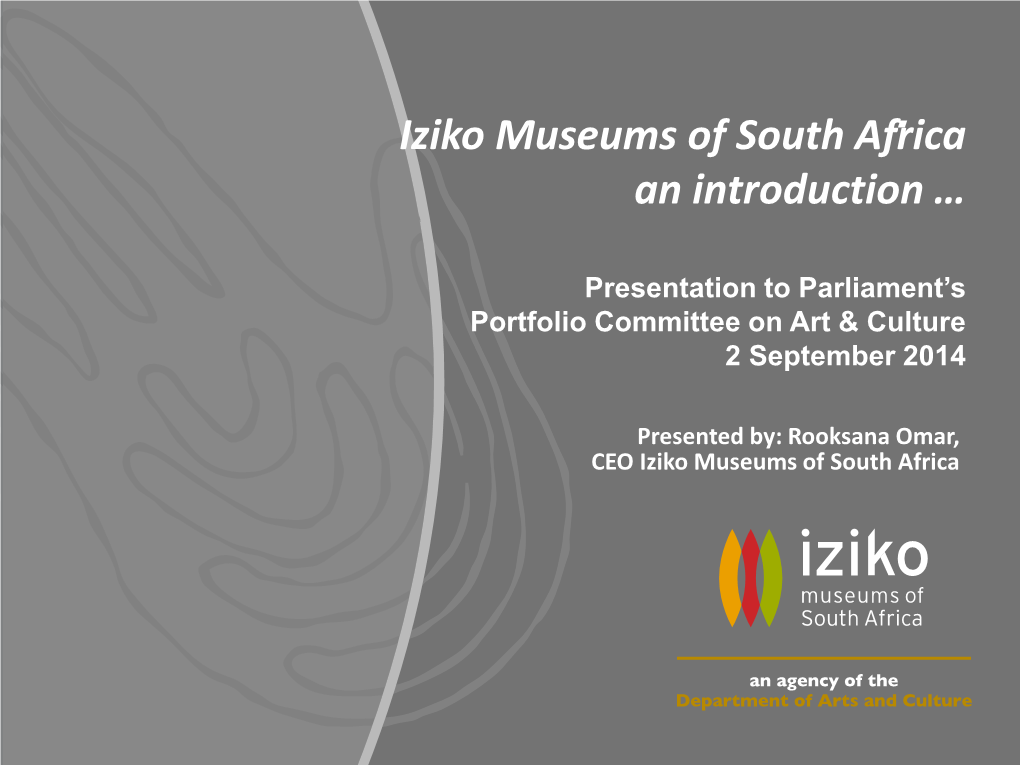 Iziko Museums of South Africa an Introduction …