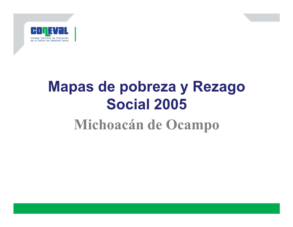 Mapas De Pobreza Y Rezago Social 2005 Michoacán De Ocampo Índice