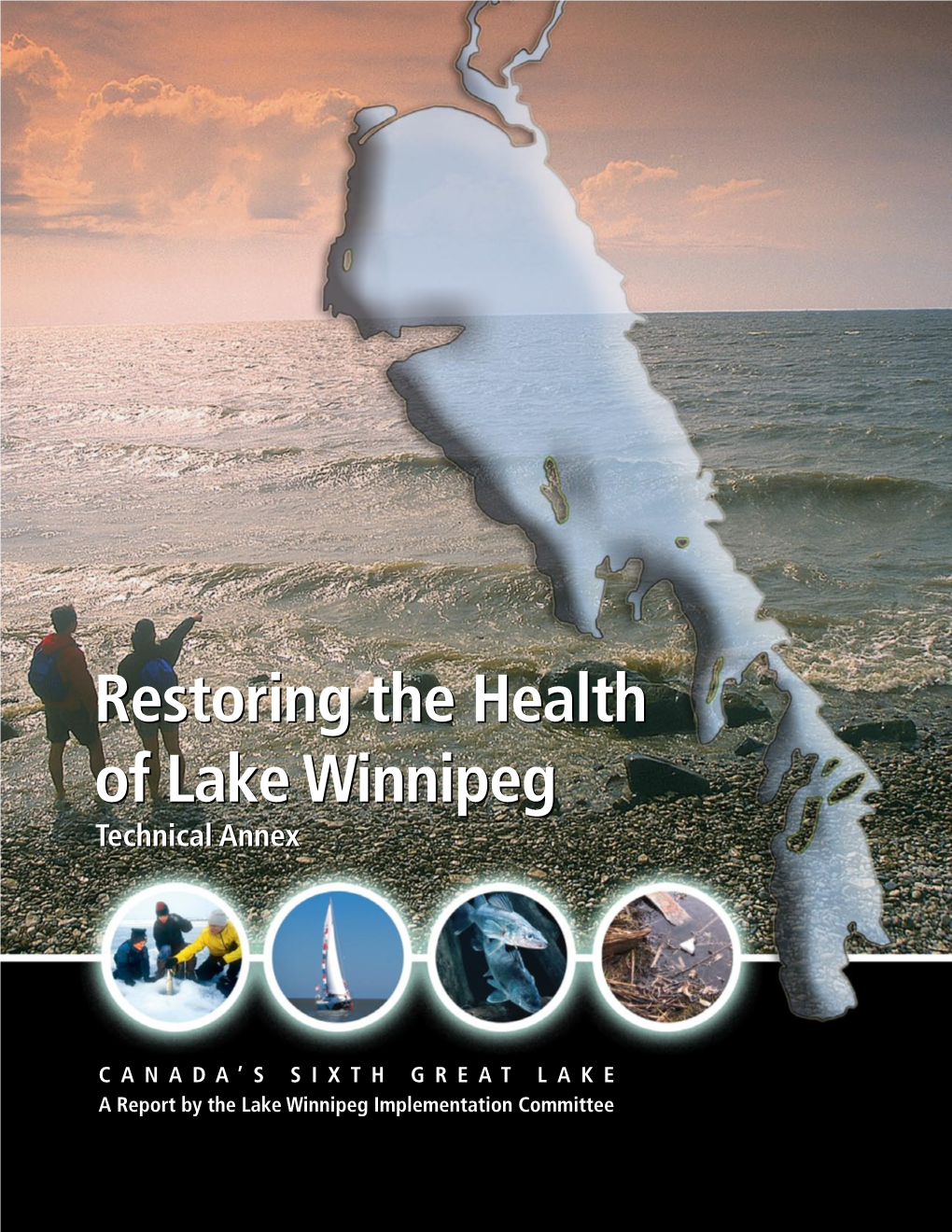 Restoring the Health of Lake Winnipeg
