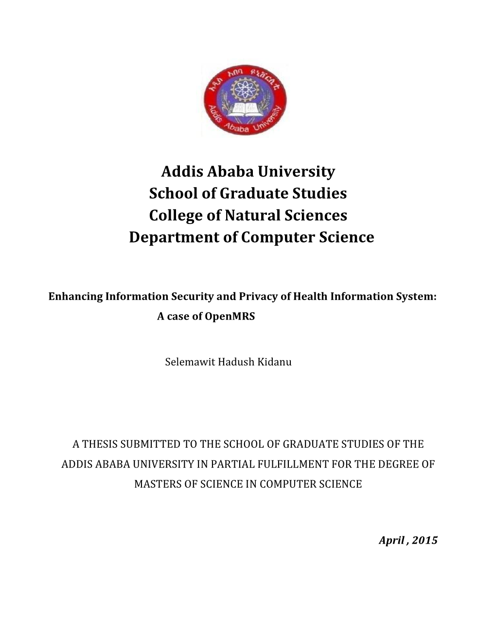 Addis Ababa University School of Graduate Studies College of Natural Sciences Department of Computer Science