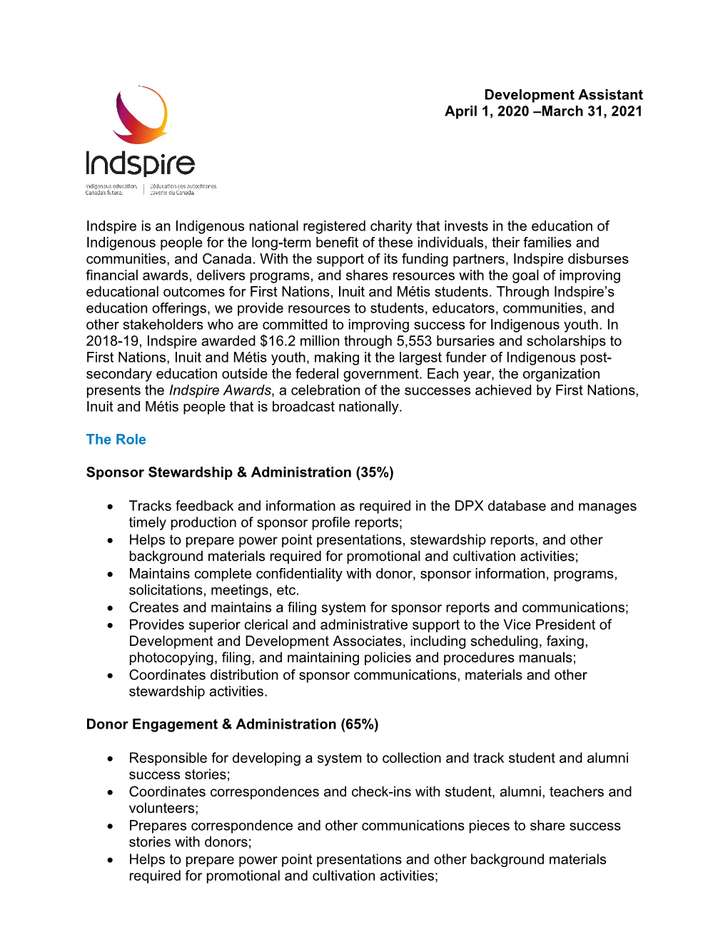 Development Assistant April 1, 2020 –March 31, 2021 Indspire Is An