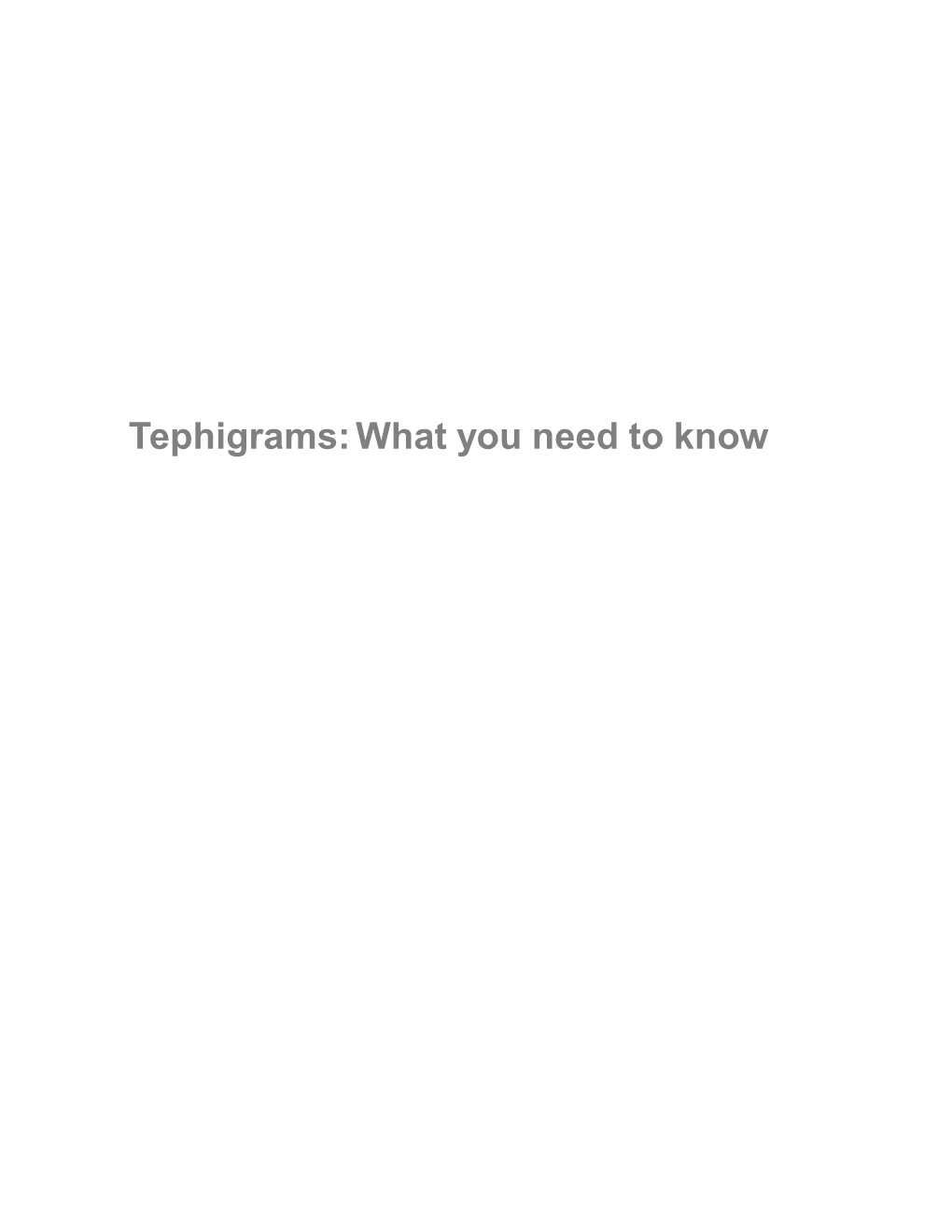 Tephigrams: What You Need to Know Contents