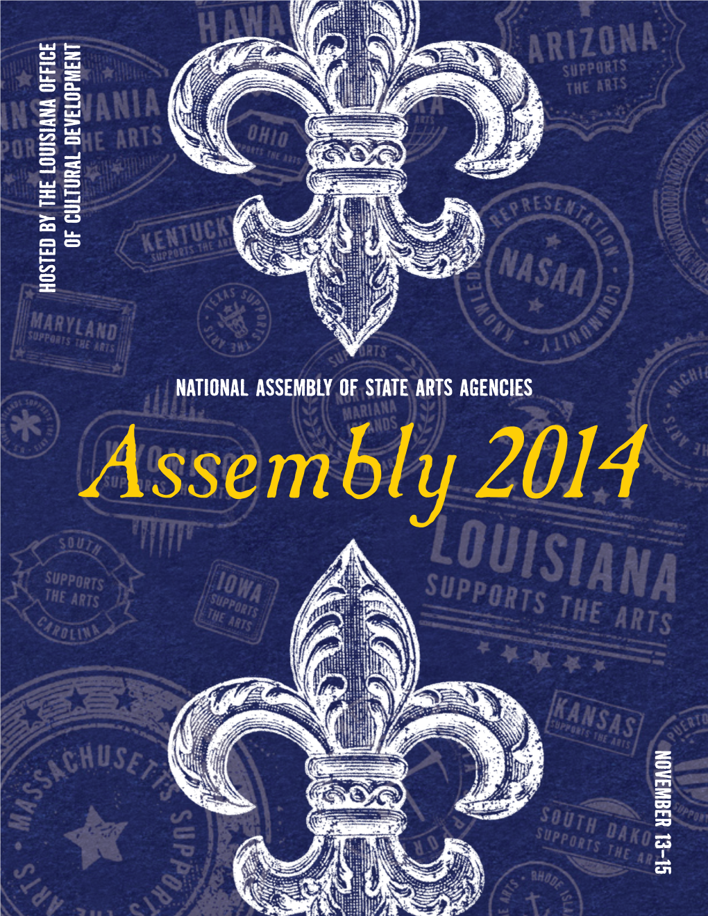 Assembly 2014 NOVEMBER 13-15 INTERCONTINENTAL NEW ORLEANS & Executive Conference Center