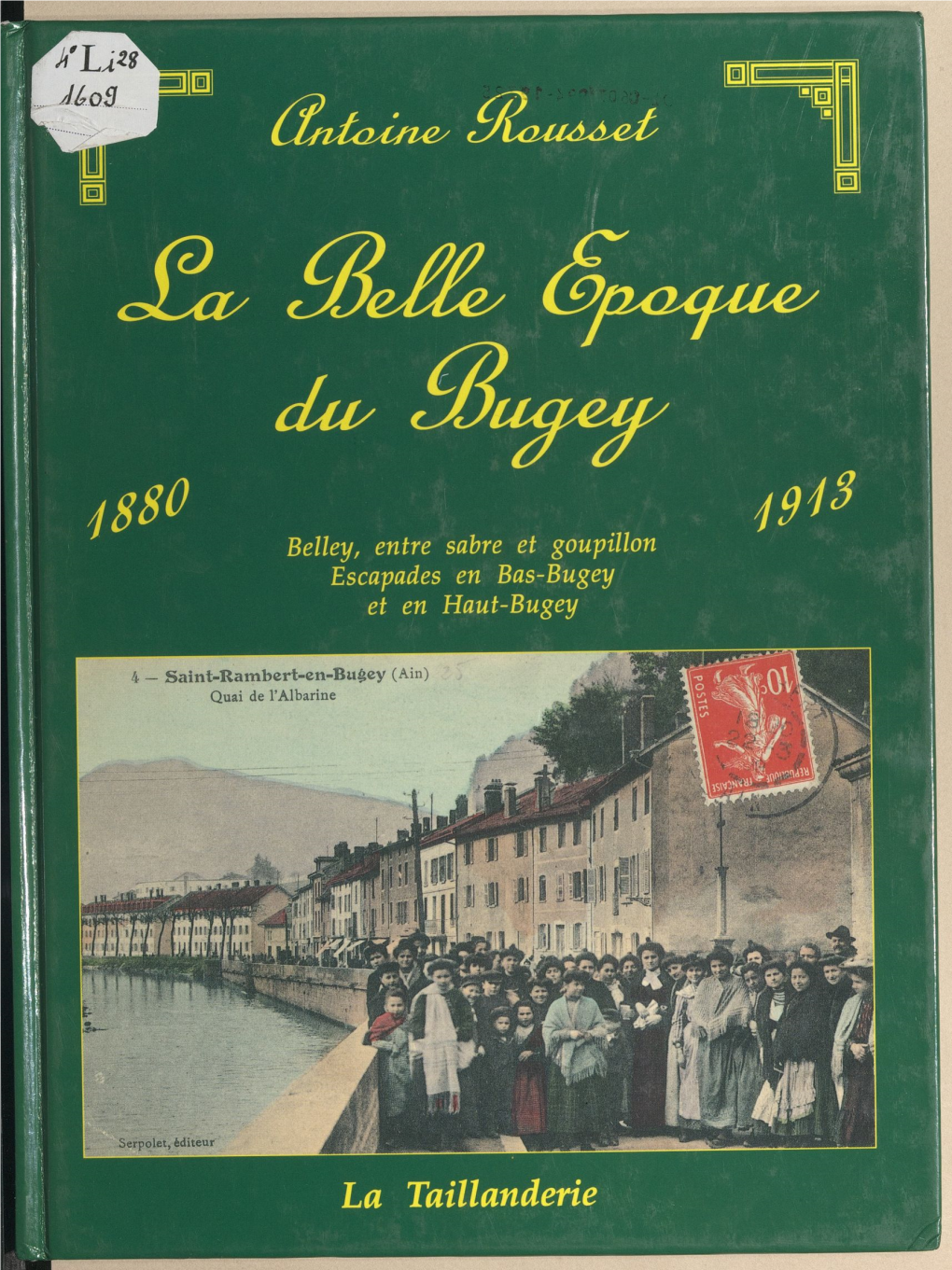 La Belle Époque Du Bugey, 1880-1913