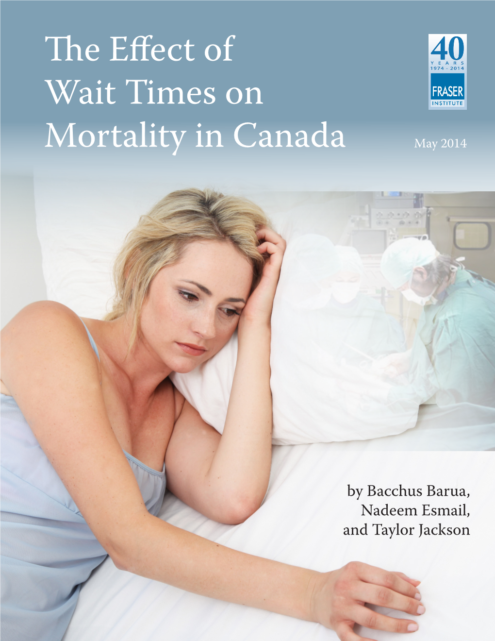 The Effect of Wait Times on Mortality in Canada May 2014