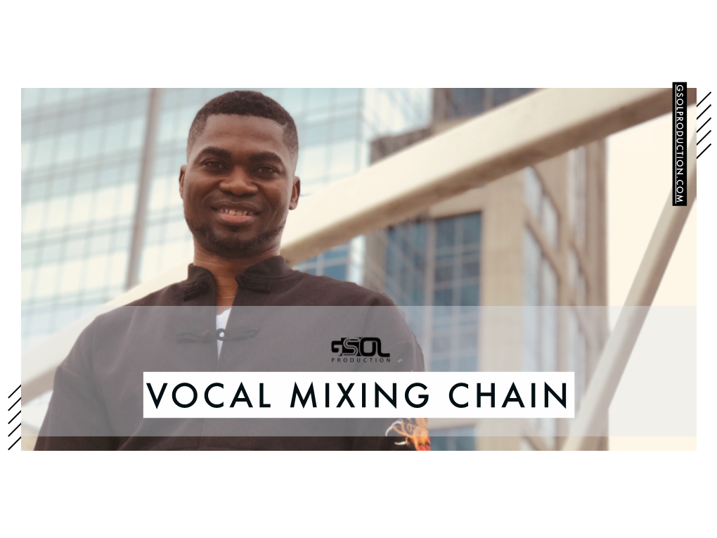 Vocal Mixing Chain -Gsol Production