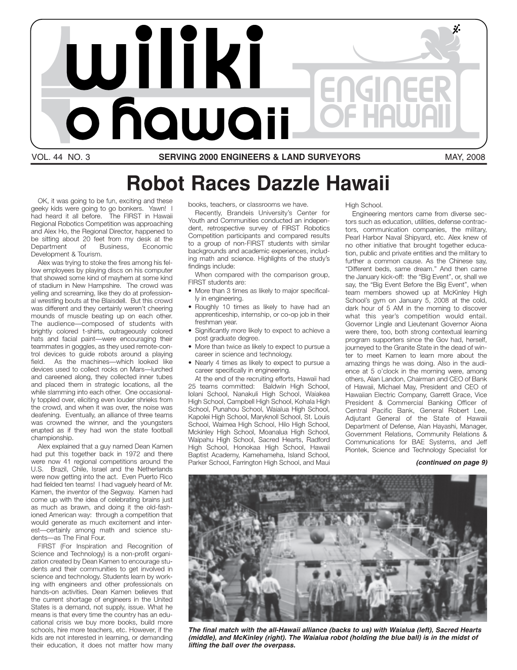 Robot Races Dazzle Hawaii OK, It Was Going to Be Fun, Exciting and These Books, Teachers, Or Classrooms We Have