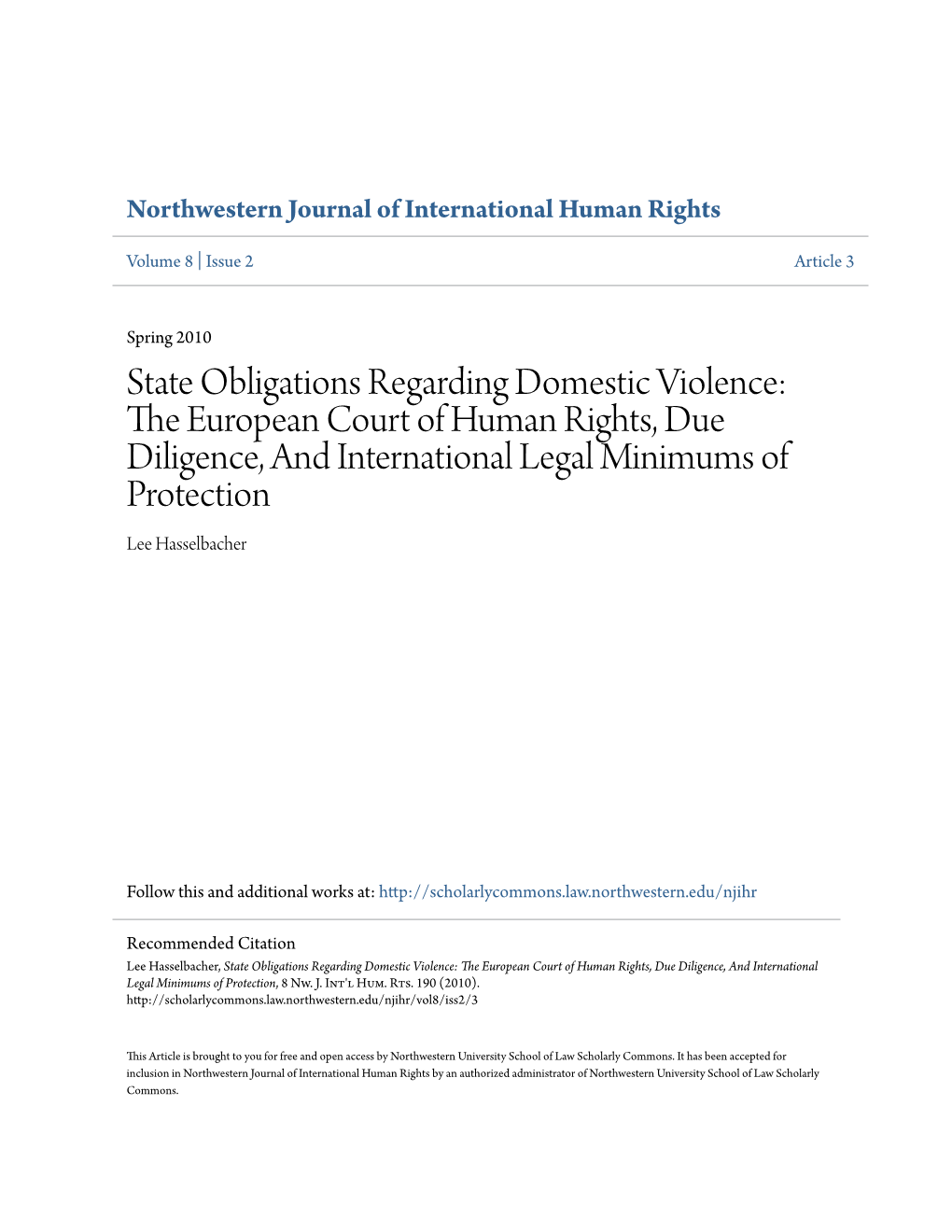 State Obligations Regarding Domestic Violence: the European Court of Human Rights, Due Diligence, and International Legal Minimums of Protection, 8 Nw