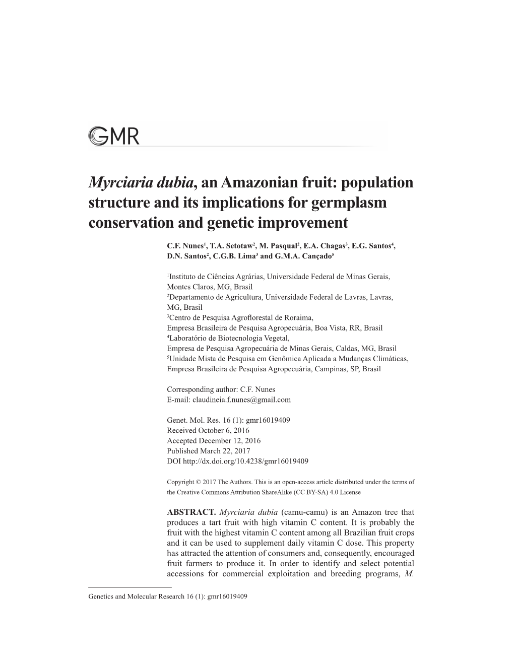 Myrciaria Dubia, an Amazonian Fruit: Population Structure and Its Implications for Germplasm Conservation and Genetic Improvement