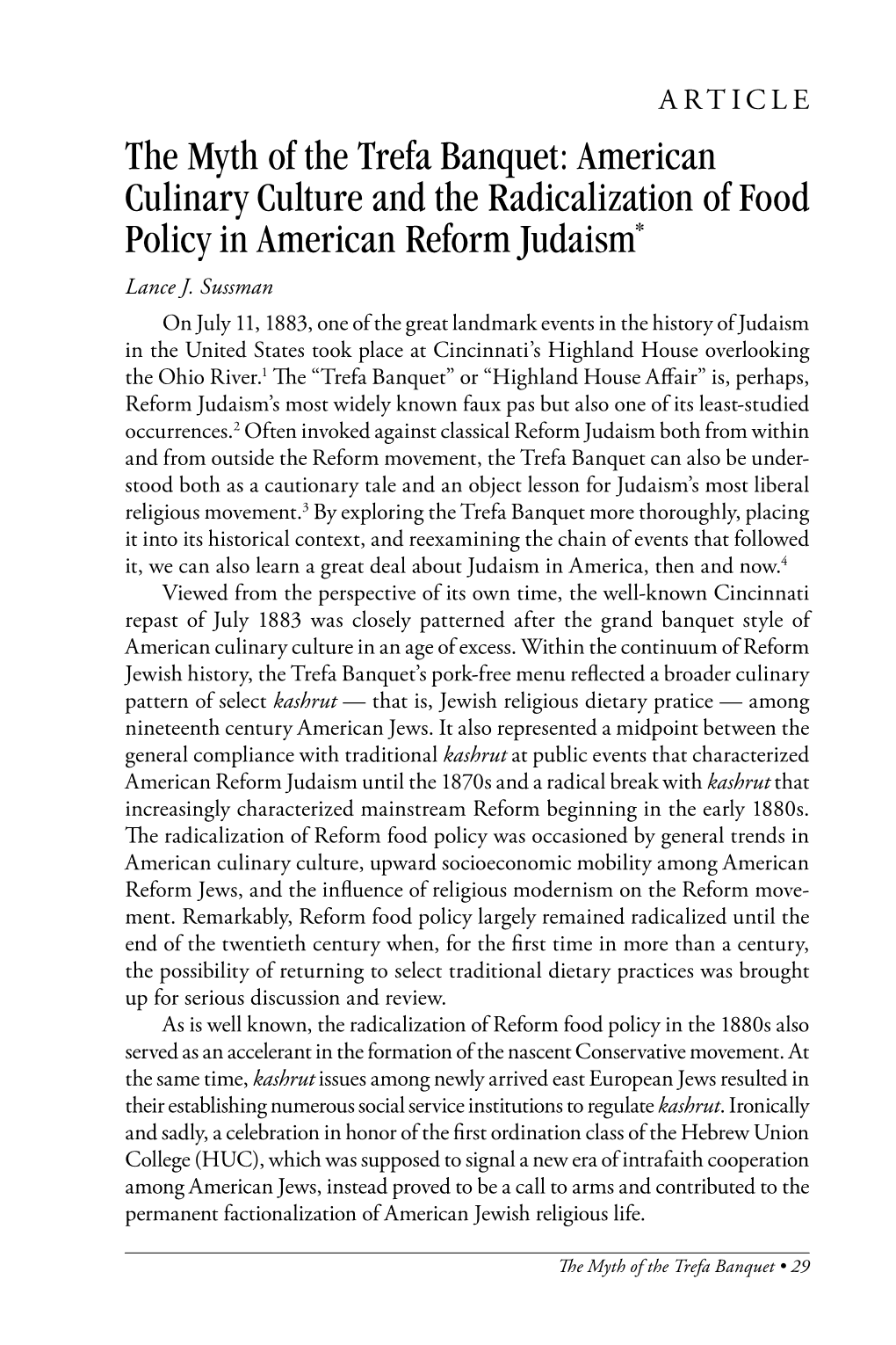 The Myth of the Trefa Banquet: American Culinary Culture and the Radicalization of Food Policy in American Reform Judaism* Lance J