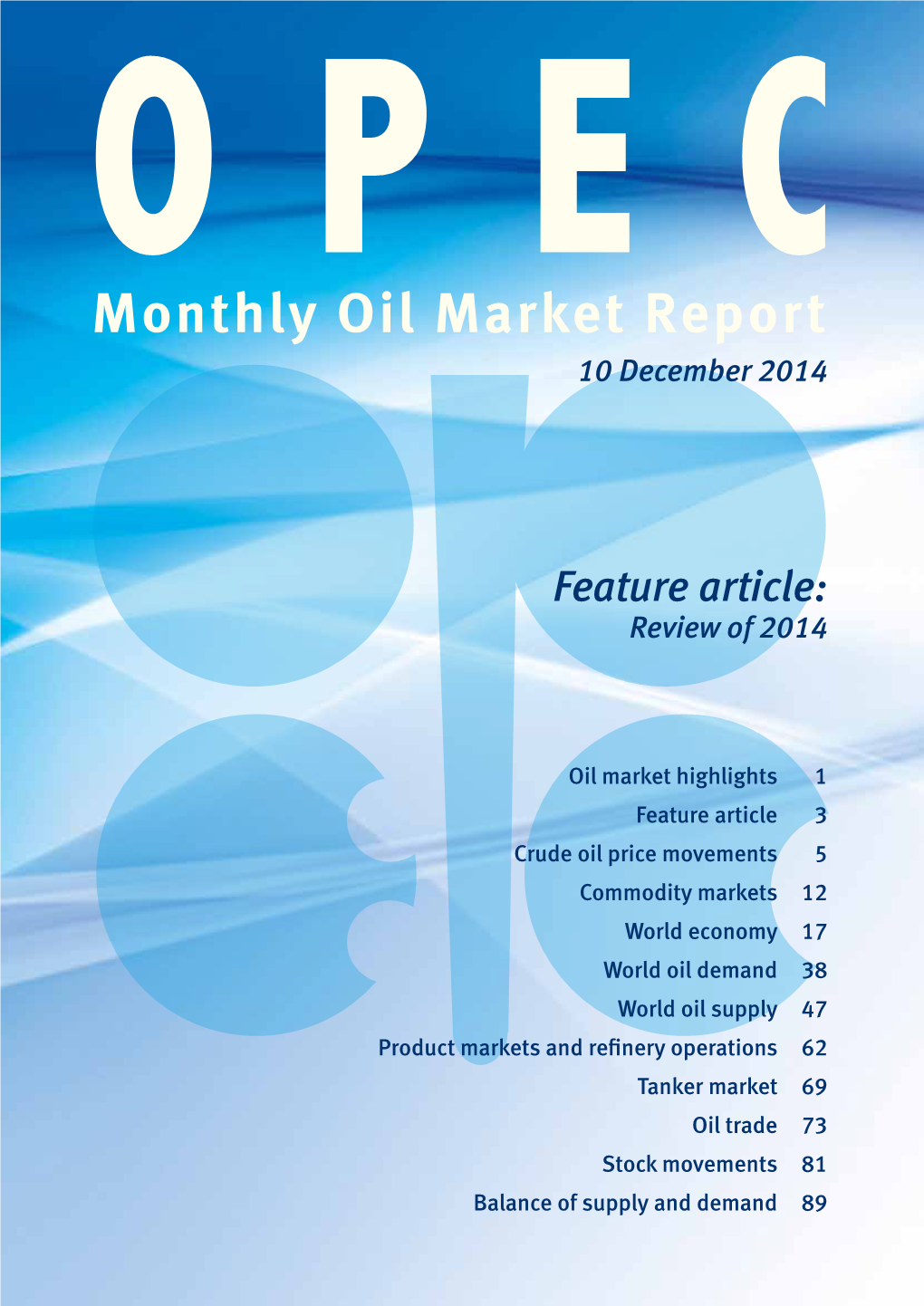 Monthly Oil Market Report 10 December 2014