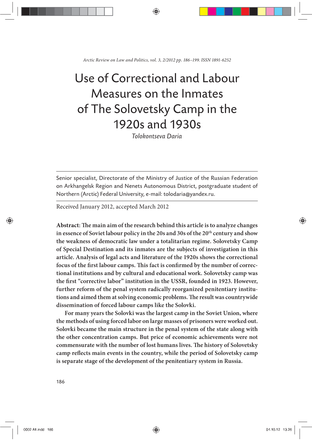 Use of Correctional and Labour Measures on the Inmates of the Solovetsky Camp in the 1920S and 1930S Tolokontseva Daria