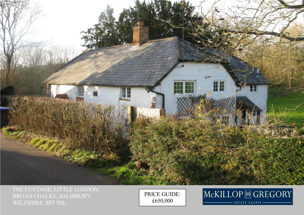 The Cottage, Little London, Broad Chalke, Salisbury, Wiltshire, Sp5