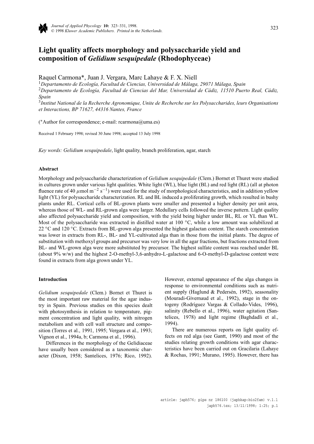 Light Quality Affects Morphology and Polysaccharide Yield and Composition of Gelidium Sesquipedale (Rhodophyceae)