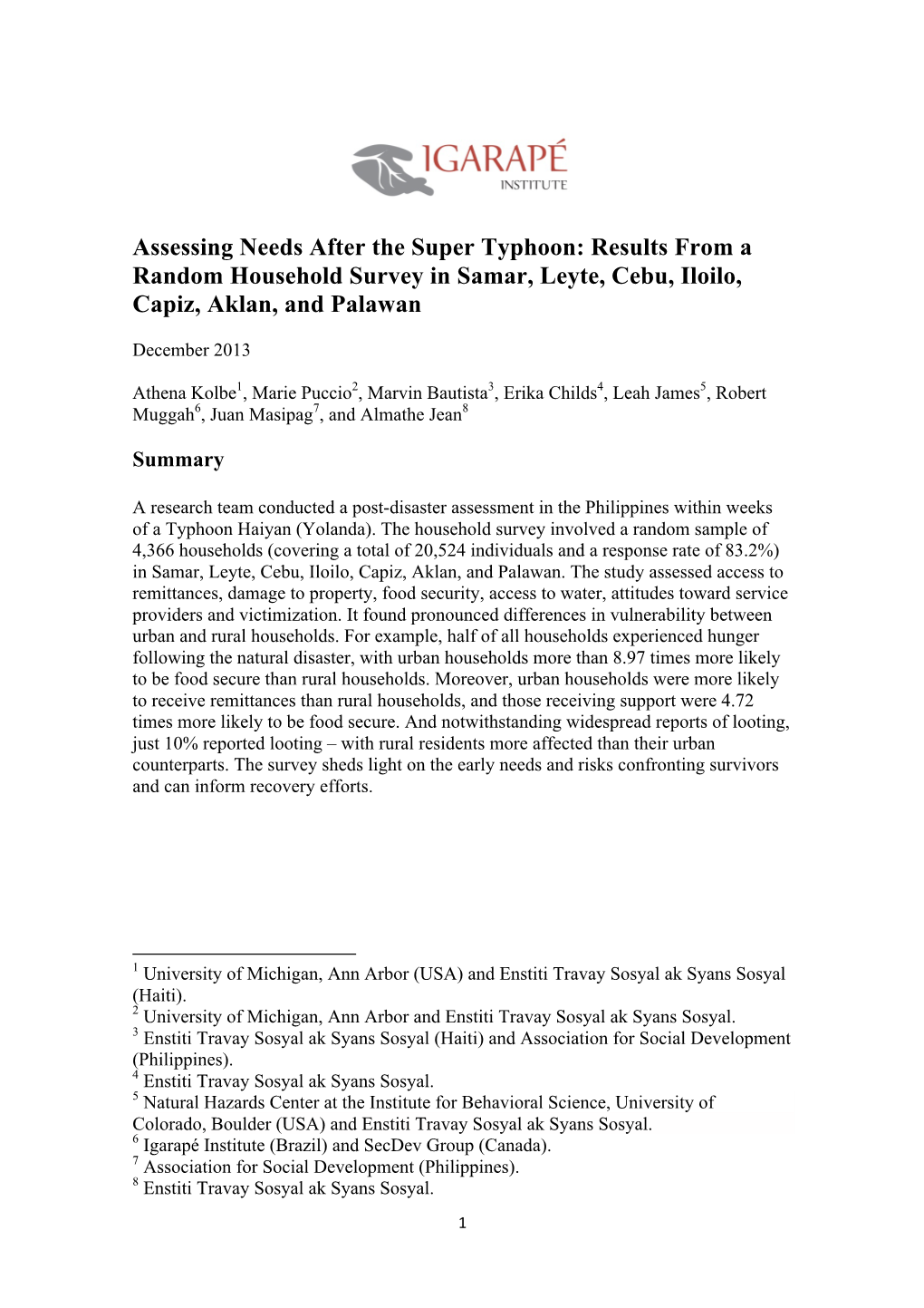 Assessing Needs After the Super Typhoon: Results from a Random Household Survey in Samar, Leyte, Cebu, Iloilo, Capiz, Aklan, and Palawan