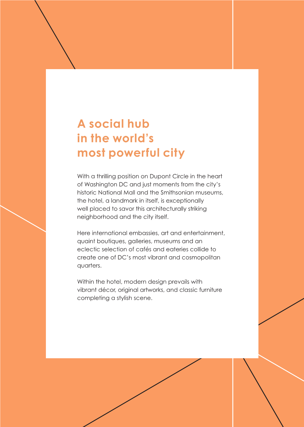 A Social Hub in the World's Most Powerful City