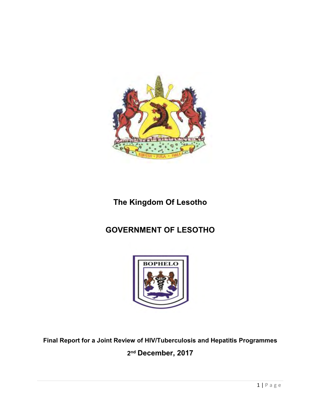 The Kingdom of Lesotho GOVERNMENT OF
