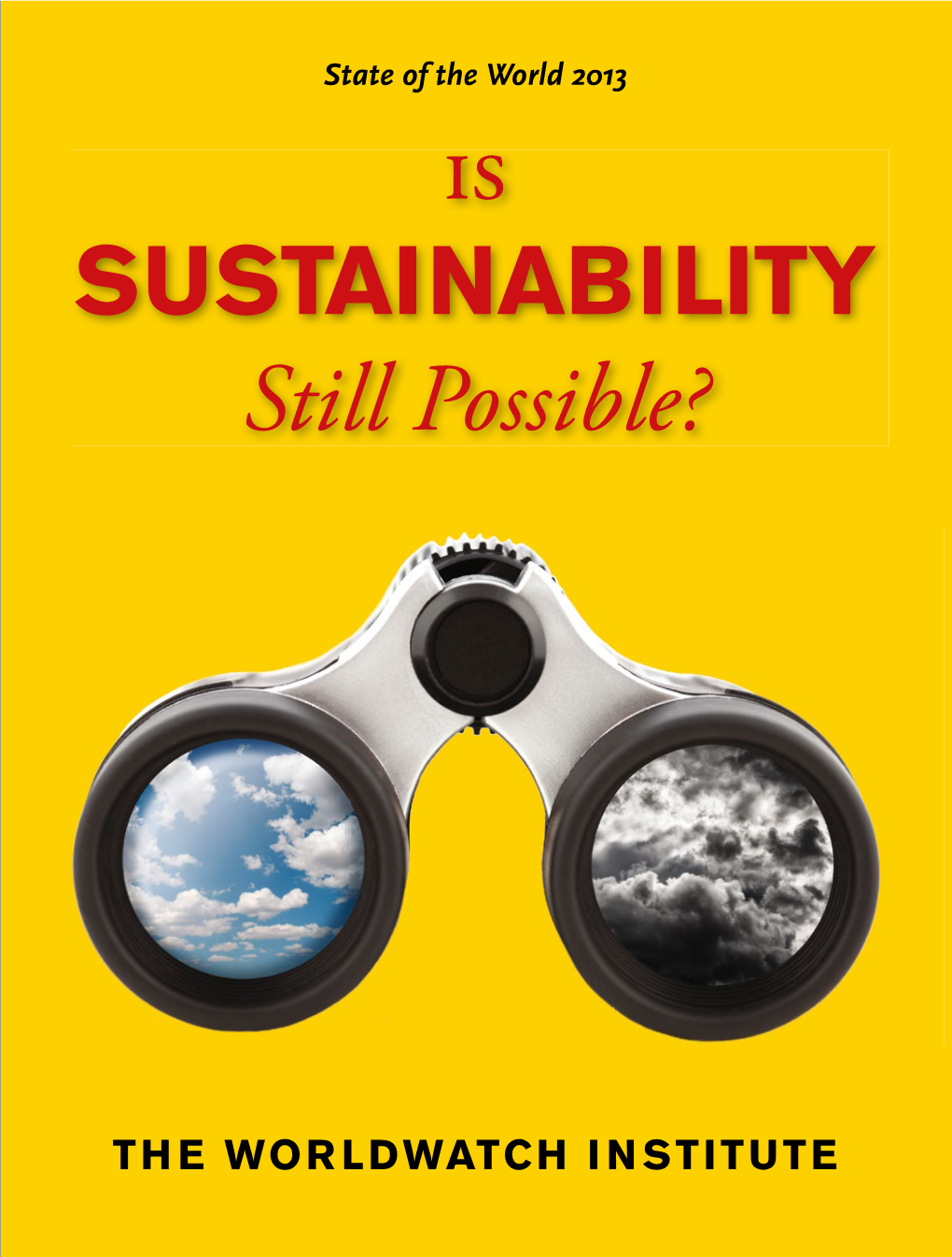 Is Sustainability Still Possible?