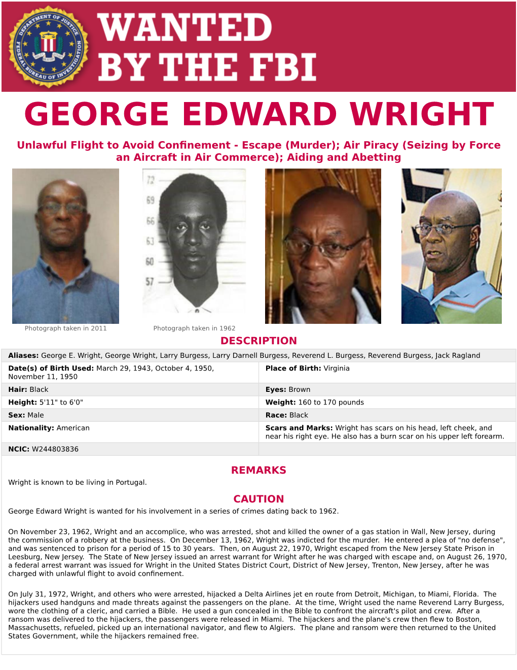 GEORGE EDWARD WRIGHT Unlawful Flight to Avoid Confinement - Escape (Murder); Air Piracy (Seizing by Orcef an Aircraft in Air Commerce); Aiding and Abetting