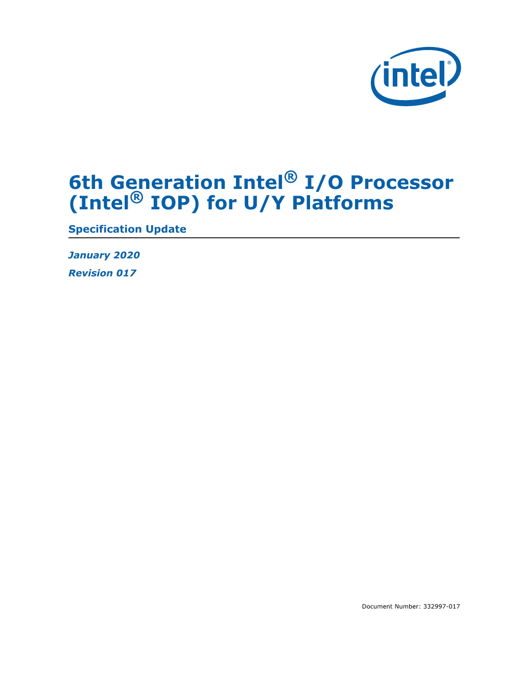 6Th Generation Intel® I/O Processor (Intel® IOP) for U/Y Platforms