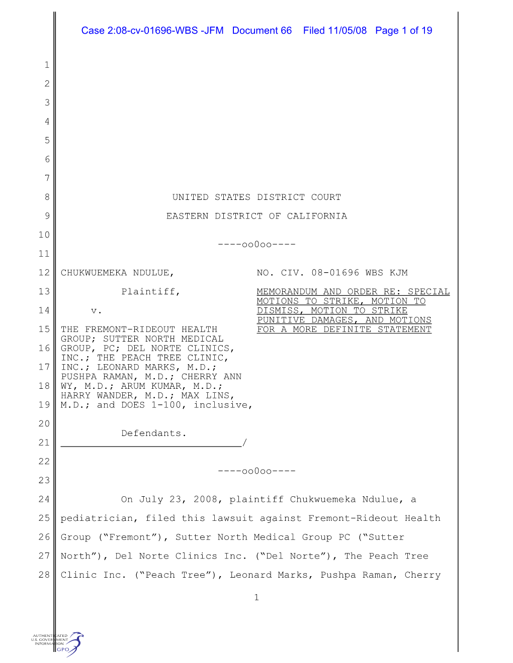 1 2 3 4 5 6 7 8 9 10 11 12 13 14 15 16 17 18 19 20 21 22 23 24 25 26 27 28 1 United States District Court Eastern District of Ca