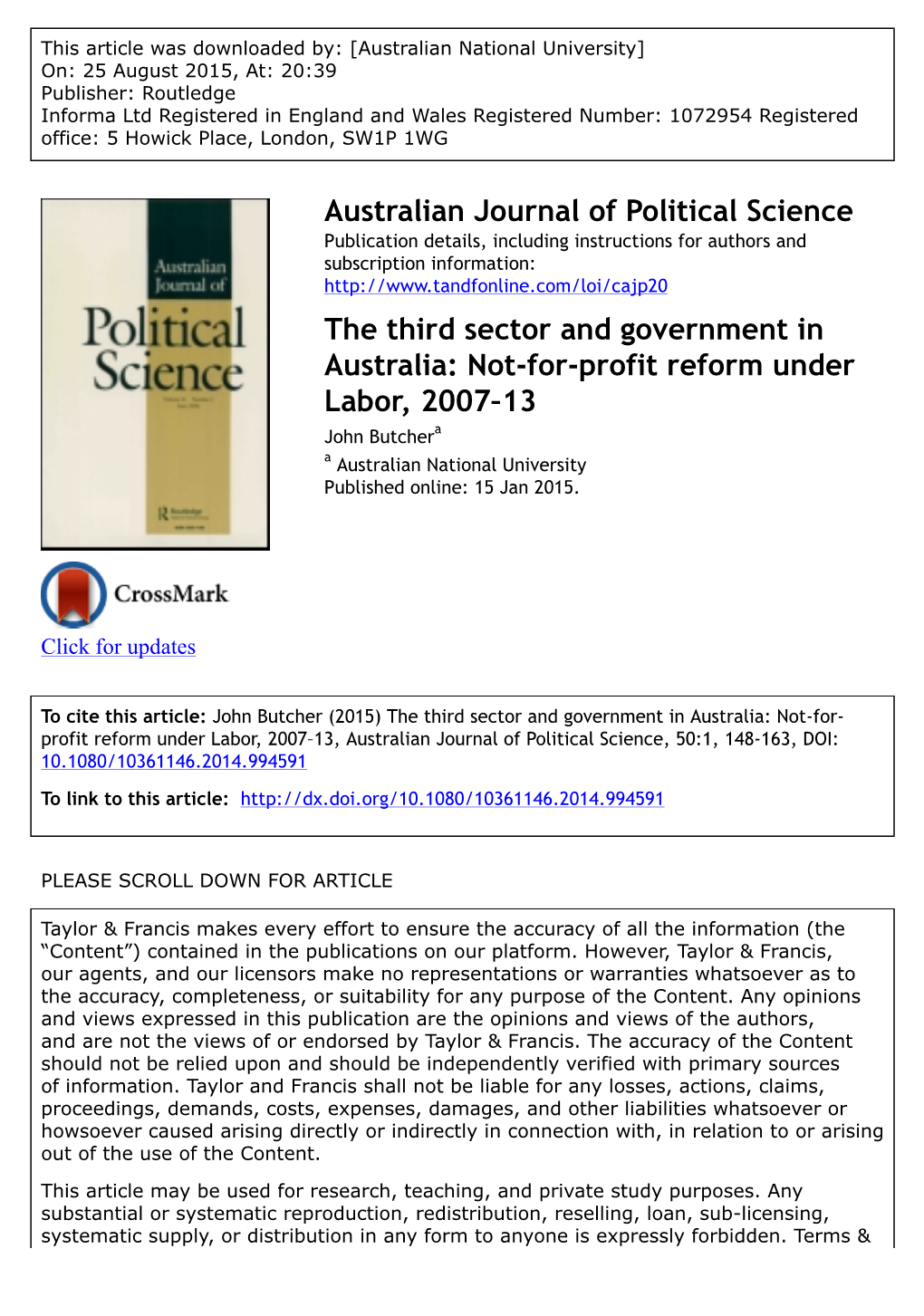 The Third Sector and Government in Australia: Not-For-Profit Reform Under Labor, 2007–13 John Butchera a Australian National University Published Online: 15 Jan 2015