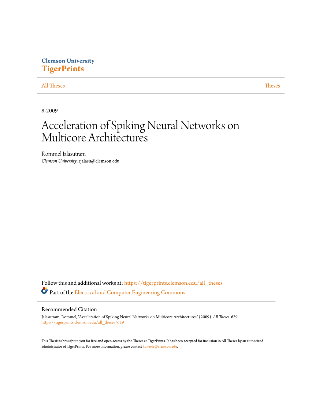 Acceleration of Spiking Neural Networks on Multicore Architectures Rommel Jalasutram Clemson University, Rjalasu@Clemson.Edu