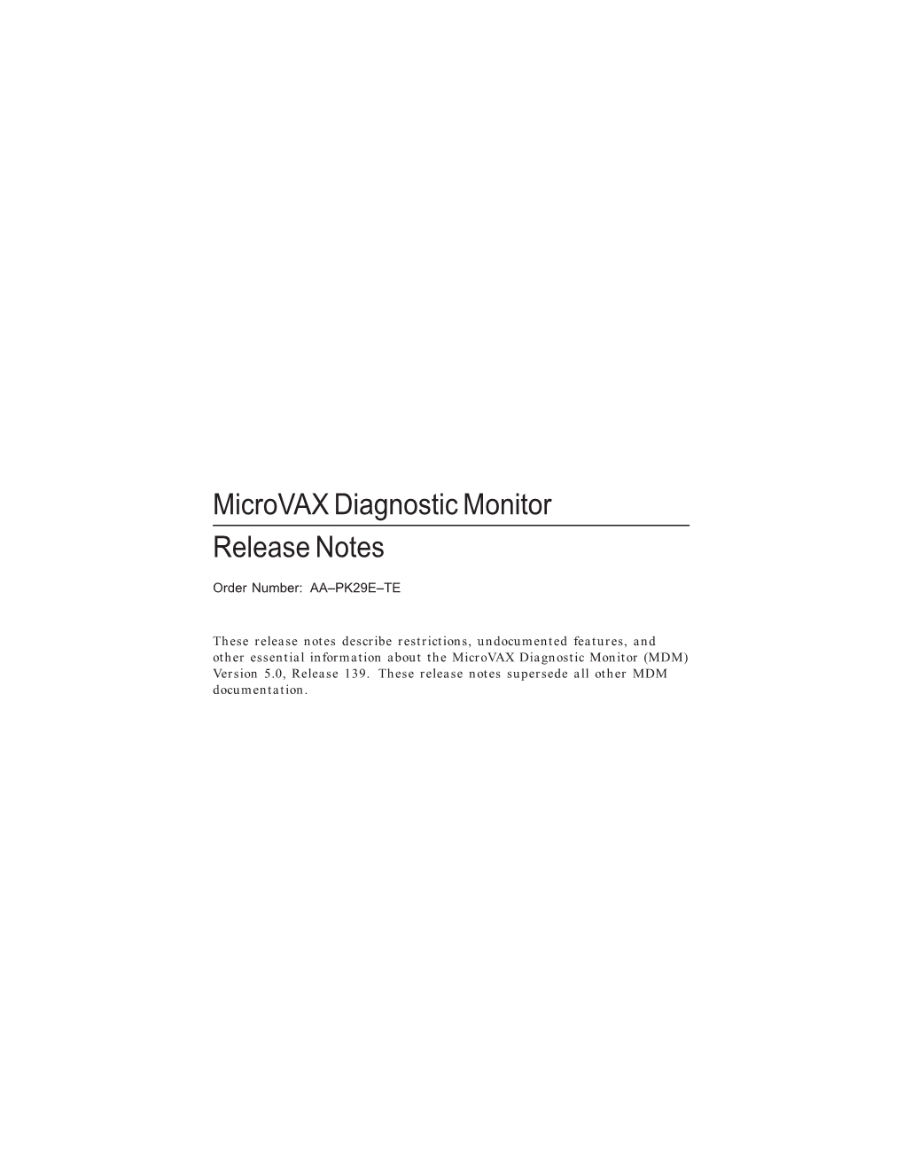 Microvax Diagnostic Monitor Release Notes