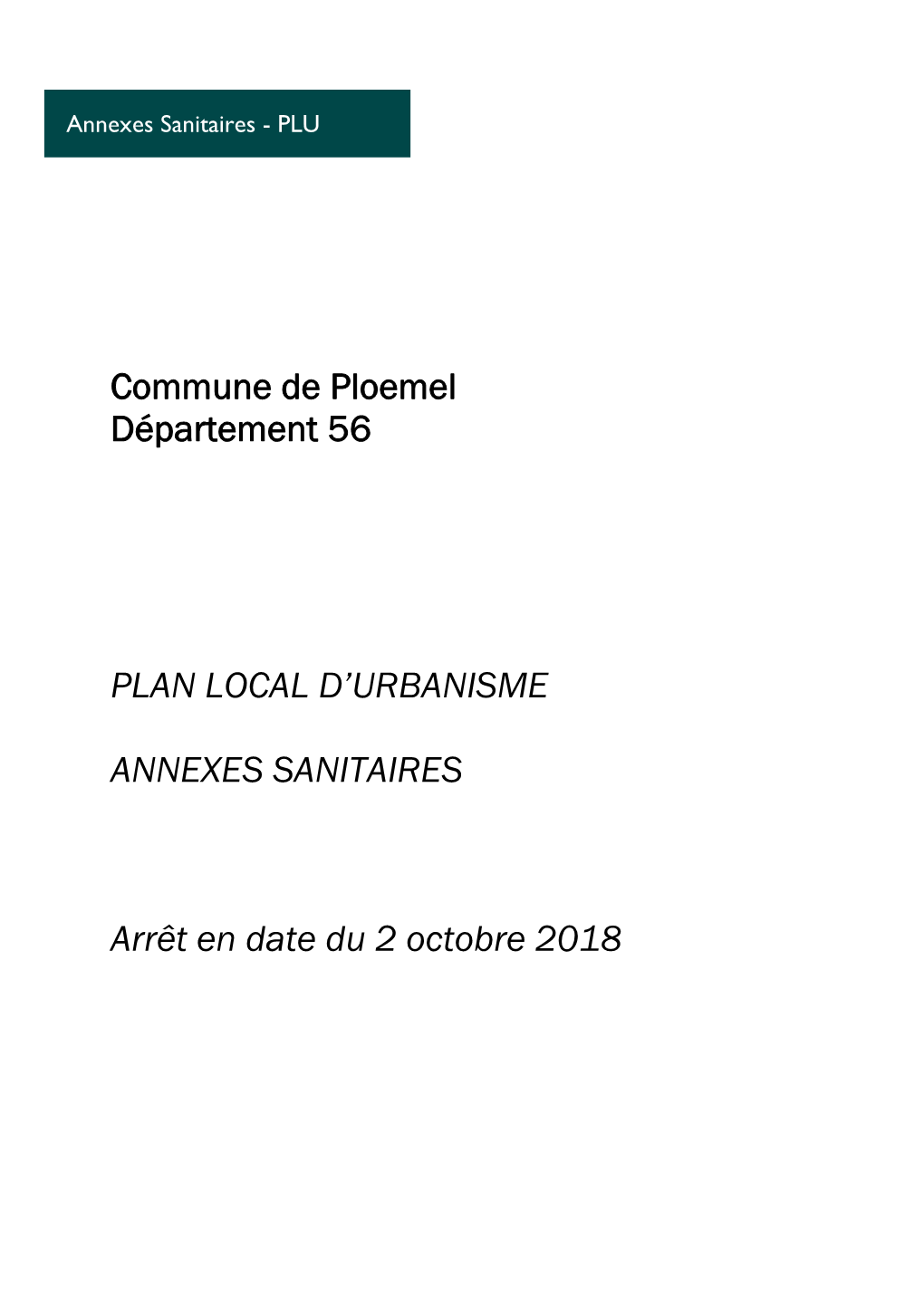 Mode De Gestion Des Eaux Usées, Eaux Pluviales, Eau Potable Et Déchets Sur La Commune De Ploemel