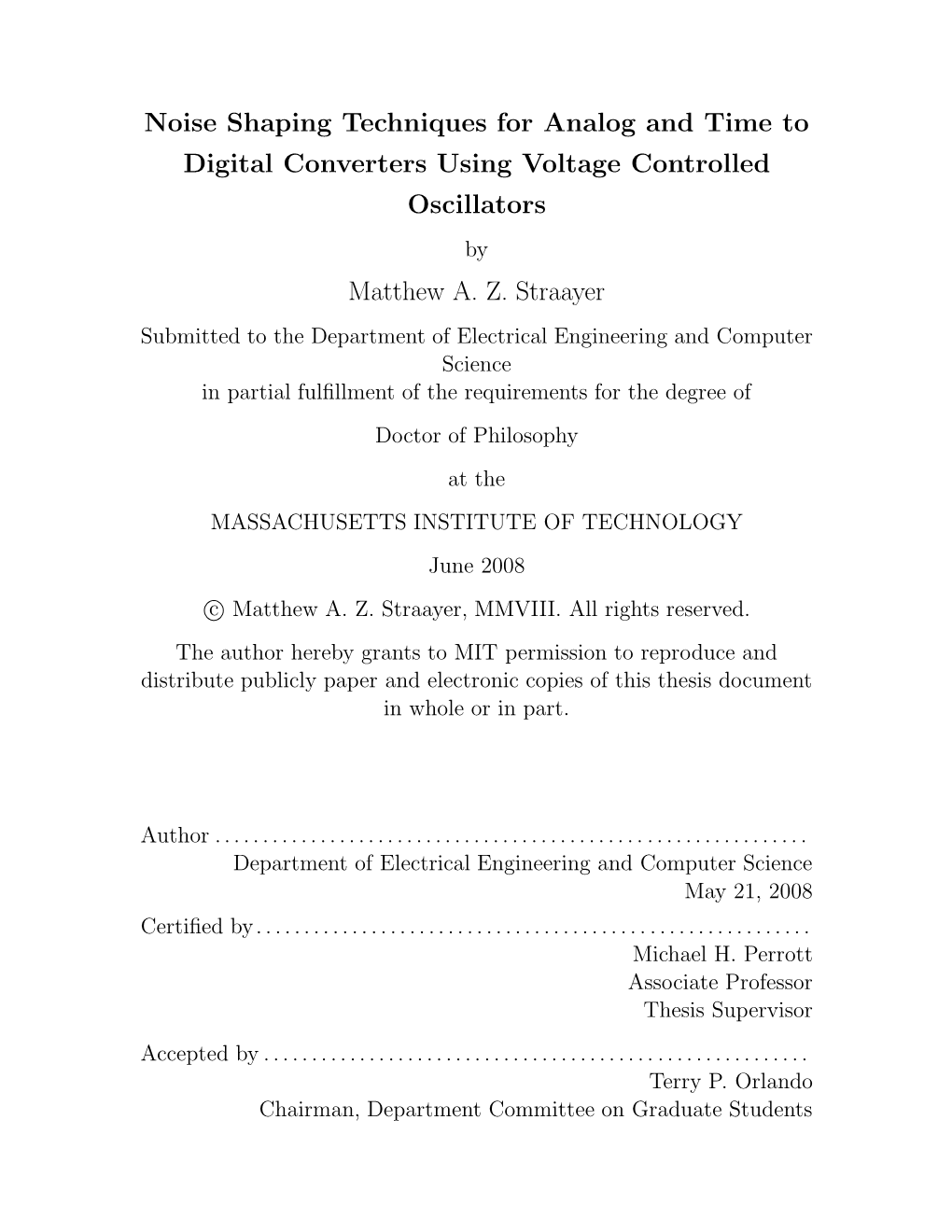 Noise Shaping Techniques for Analog and Time to Digital Converters Using Voltage Controlled Oscillators by Matthew A