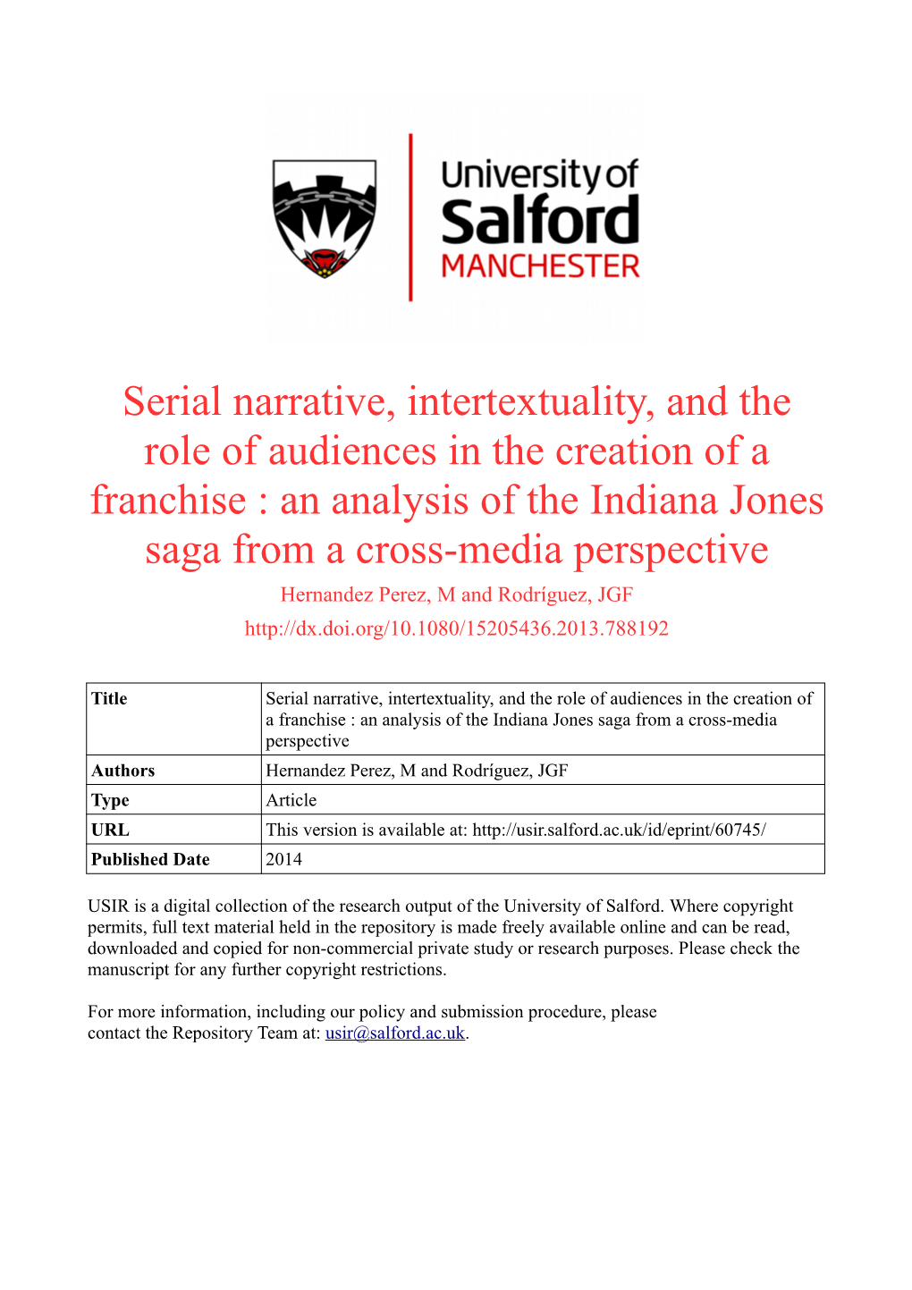 An Analysis of the Indiana Jones Saga from a Cross-Media Perspective Hernandez Perez, M and Rodríguez, JGF