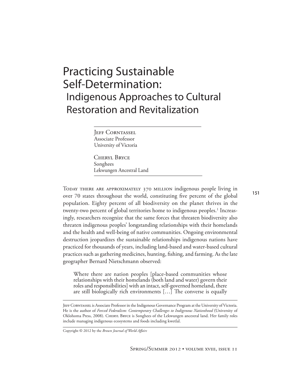 Practicing Sustainable Self-Determination: Indigenous Approaches to Cultural Restoration and Revitalization