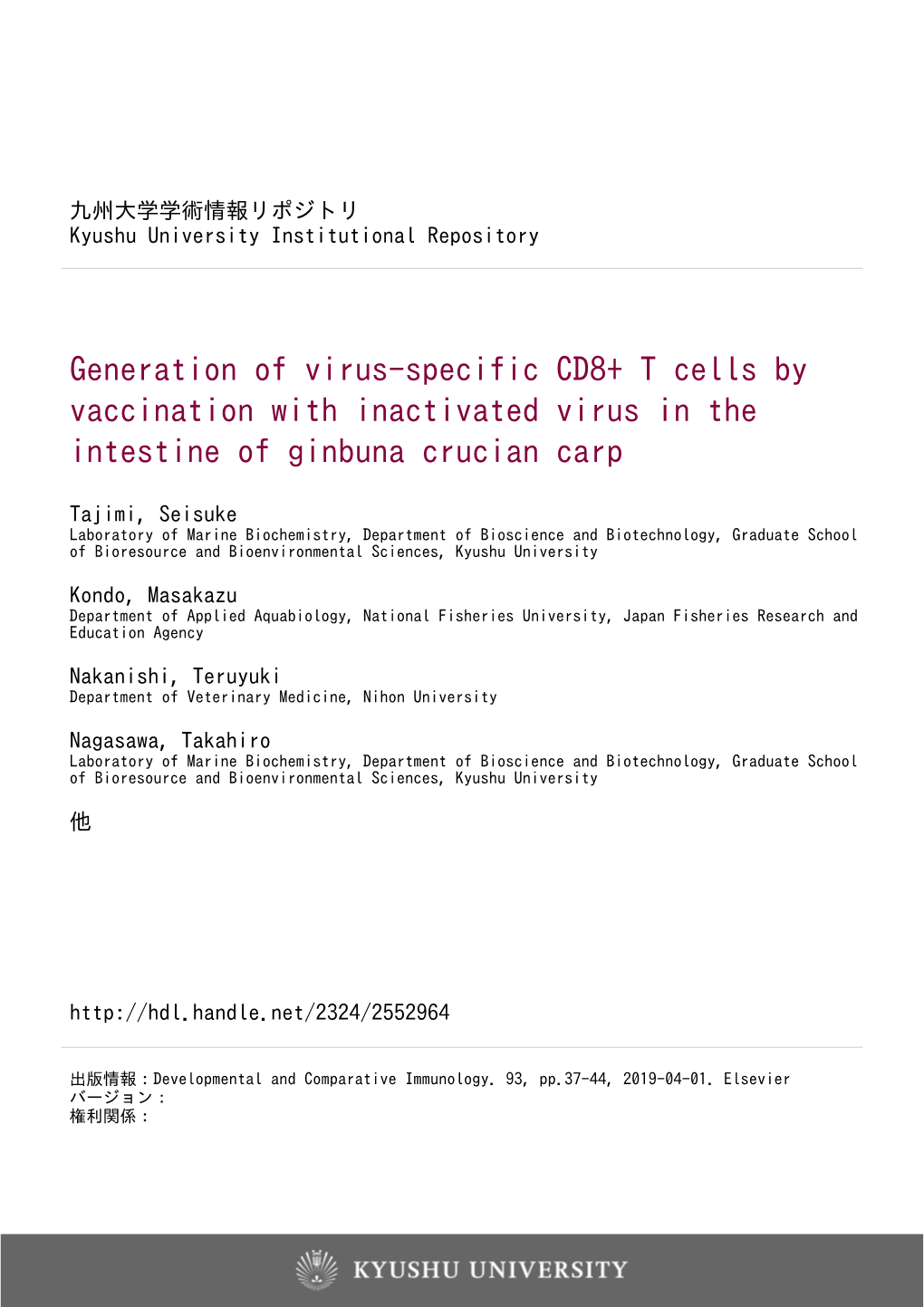 Generation of Virus-Specific CD8+ T Cells by Vaccination with Inactivated Virus in the Intestine of Ginbuna Crucian Carp