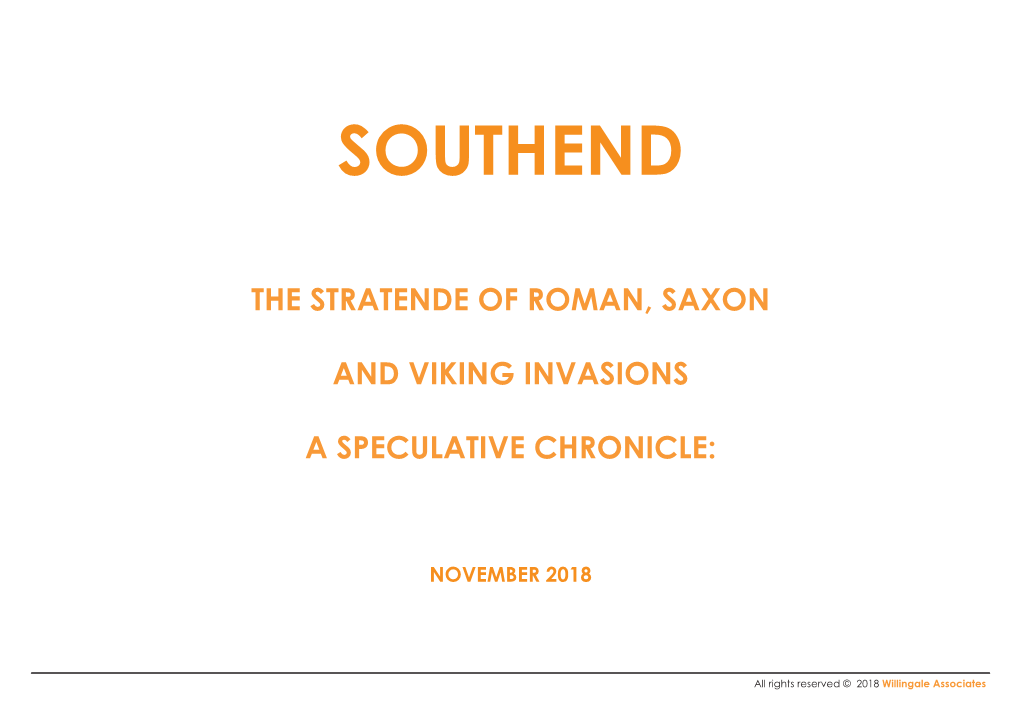 The Stratende of Roman, Saxon and Viking Invasions A