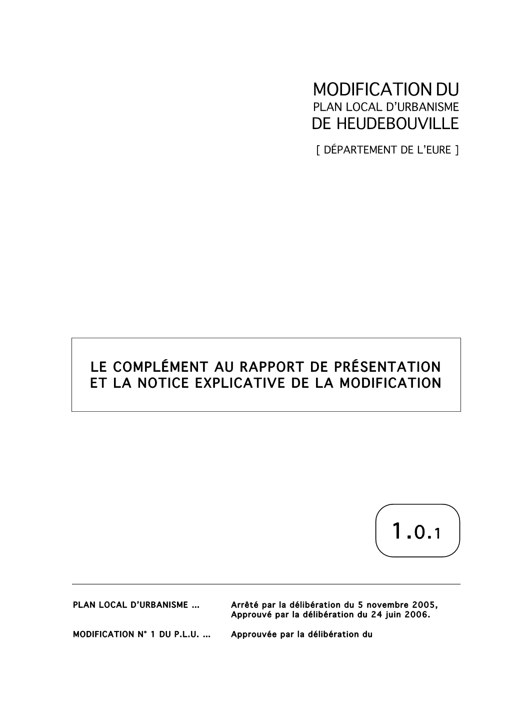 Modification Du Plan Local D’Urbanisme De Heudebouville