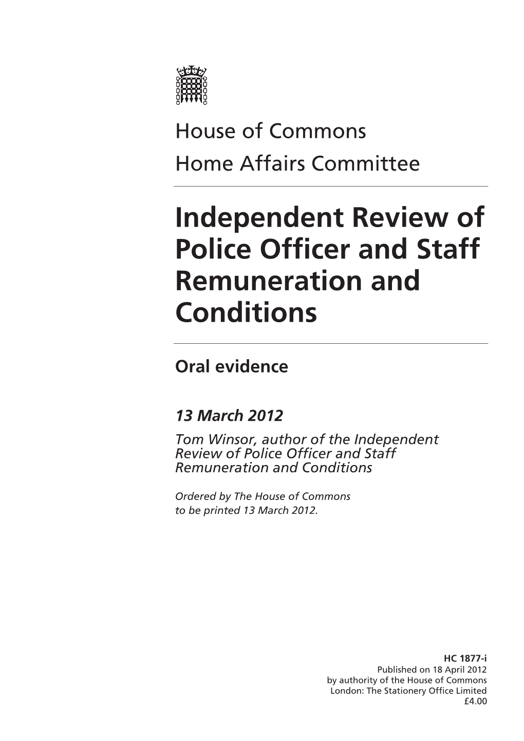 Independent Review of Police Officer and Staff Remuneration and Conditions