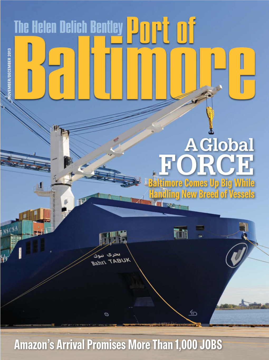 A Global FORCE Baltimore Comes up Big While Handling New Breed of Vessels