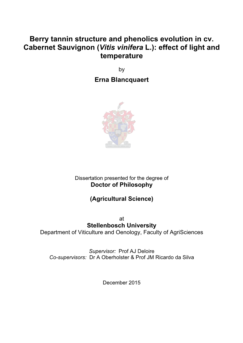 Vitis Vinifera L.): Effect of Light and Temperature