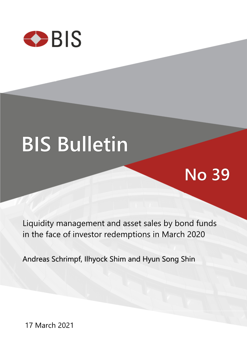 Liquidity Management and Asset Sales by Bond Funds in the Face of Investor Redemptions in March 2020