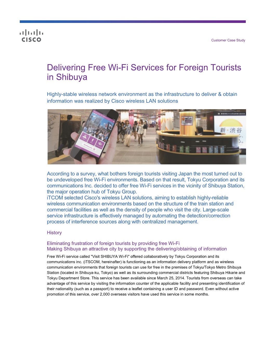 Delivering Free Wi-Fi Services for Foreign Tourists in Shibuya