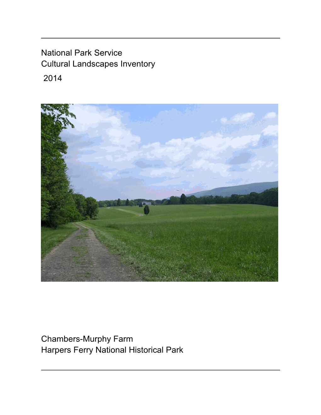 National Park Service Cultural Landscapes Inventory Chambers