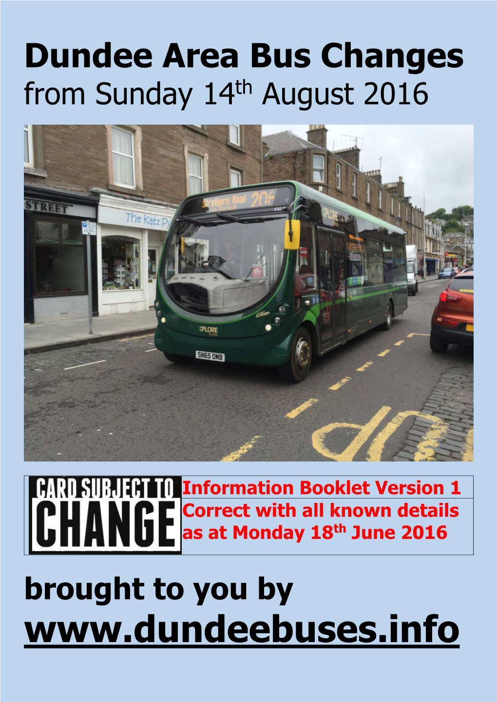 Dundee Area Bus Changes from Sunday 14Th August 2016