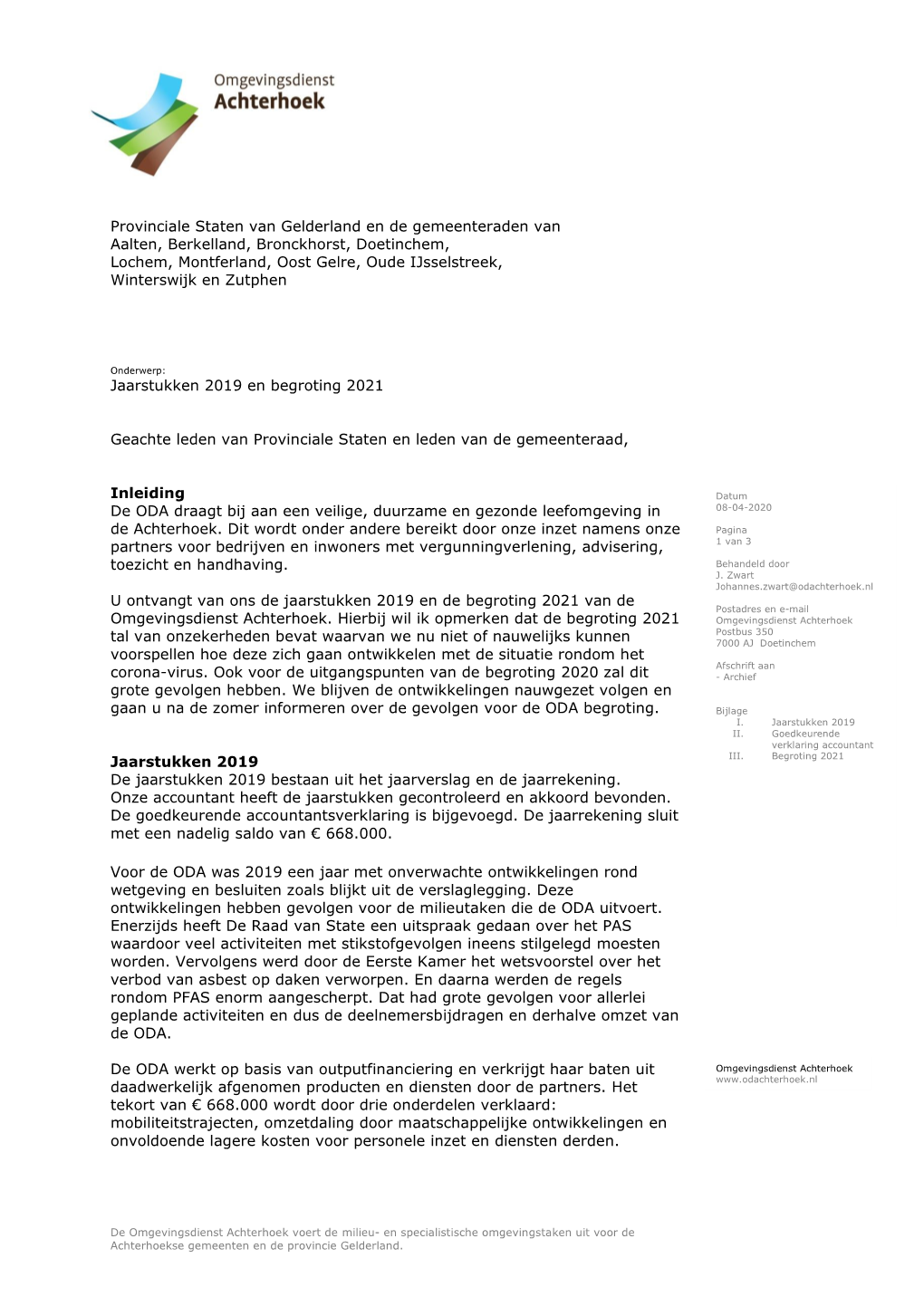 Provinciale Staten Van Gelderland En De Gemeenteraden Van Aalten, Berkelland, Bronckhorst, Doetinchem, Lochem, Montferland, Oost