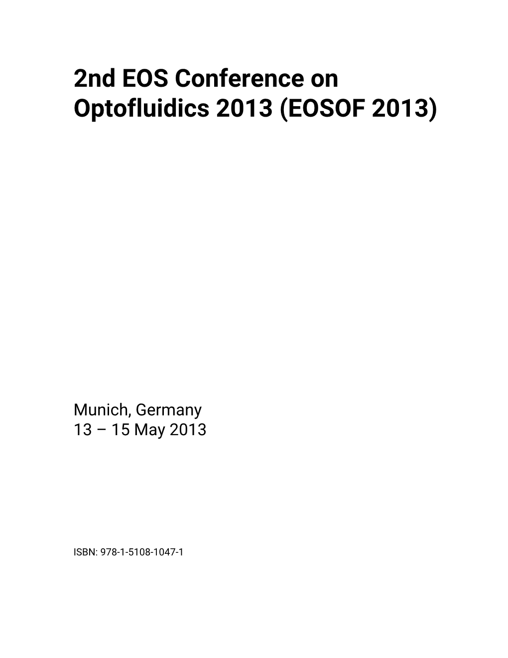 2Nd EOS Conference on Optofluidics 2013